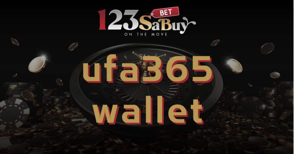 ufa365 wallet